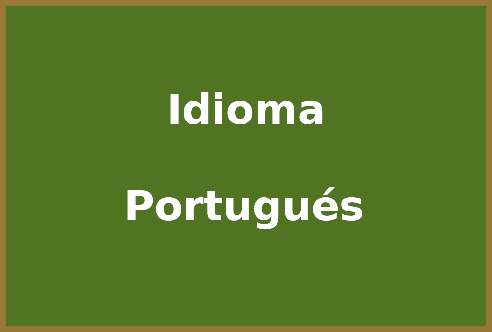 Pizarra con una frase sobre el idioma portugués