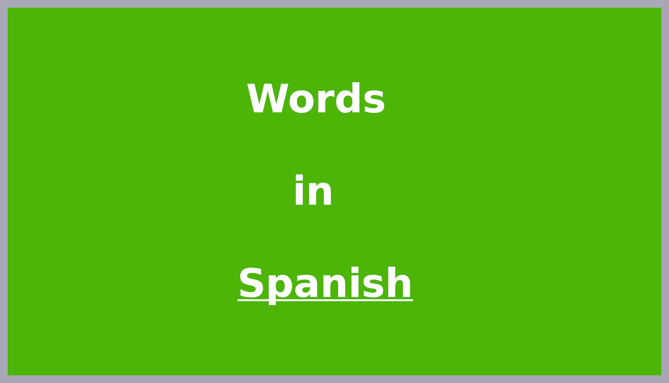 Spanish words